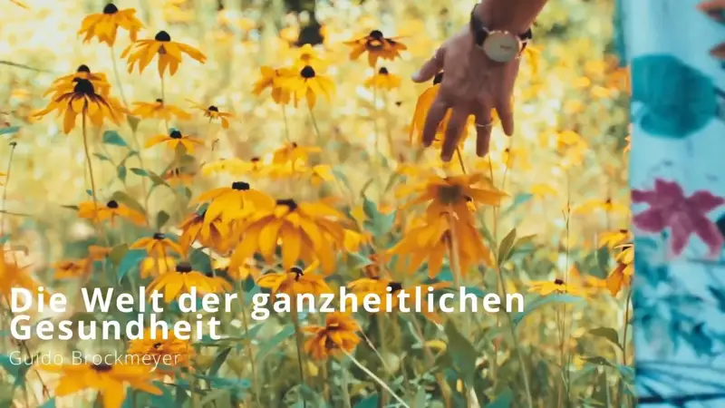 Vorschaubild: Die Welt der ganzheitlichen Gesundheit mit Guido Brockmeyer